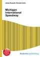 Michigan International Speedway, Jesse Russell,Ronald Cohn 