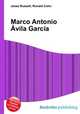 Marco Antonio Avila Garcia, Jesse Russell,Ronald Cohn 