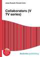 Collaborators (V TV series), Jesse Russell,Ronald Cohn 