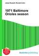 1971 Baltimore Orioles season, Jesse Russell,Ronald Cohn 