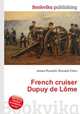 French cruiser Dupuy de Lome, Jesse Russell,Ronald Cohn 