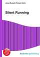 Silent Running, Jesse Russell,Ronald Cohn 