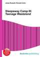 Sleepaway Camp III: Teenage Wasteland, Jesse Russell,Ronald Cohn 