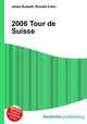 2006 Tour de Suisse, Jesse Russell,Ronald Cohn 