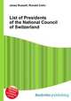 List of Presidents of the National Council of Switzerland, Jesse Russell,Ronald Cohn 