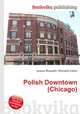 Polish Downtown (Chicago), Jesse Russell,Ronald Cohn 