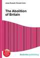 The Abolition of Britain, Jesse Russell,Ronald Cohn 