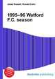 1995–96 Watford F.C. season, Jesse Russell,Ronald Cohn 
