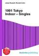 1991 Tokyo Indoor – Singles, Jesse Russell,Ronald Cohn 