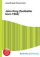 John King (footballer born 1938), Jesse Russell,Ronald Cohn 