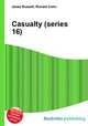 Casualty (series 16), Jesse Russell,Ronald Cohn 
