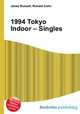 1994 Tokyo Indoor – Singles, Jesse Russell,Ronald Cohn 