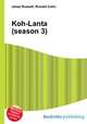 Koh-Lanta (season 3), Jesse Russell,Ronald Cohn 