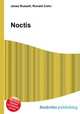 Noctis, Jesse Russell,Ronald Cohn 