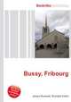 Bussy, Fribourg, Jesse Russell,Ronald Cohn 