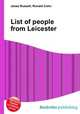 List of people from Leicester, Jesse Russell,Ronald Cohn 