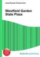 Westfield Garden State Plaza, Jesse Russell,Ronald Cohn 