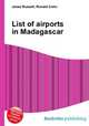 List of airports in Madagascar, Jesse Russell,Ronald Cohn 