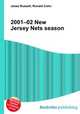 2001–02 New Jersey Nets season, Jesse Russell,Ronald Cohn 