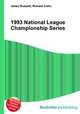 1993 National League Championship Series, Jesse Russell,Ronald Cohn 