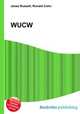 WUCW, Jesse Russell,Ronald Cohn 