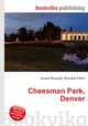 Cheesman Park, Denver, Jesse Russell,Ronald Cohn 
