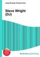 Steve Wright (DJ), Jesse Russell,Ronald Cohn 