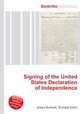 Signing of the United States Declaration of Independence, Jesse Russell,Ronald Cohn 