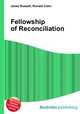 Fellowship of Reconciliation, Jesse Russell,Ronald Cohn 