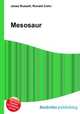 Mesosaur, Jesse Russell,Ronald Cohn 