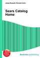 Sears Catalog Home, Jesse Russell,Ronald Cohn 