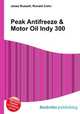 Peak Antifreeze & Motor Oil Indy 300, Jesse Russell,Ronald Cohn 