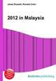 2012 in Malaysia, Jesse Russell,Ronald Cohn 