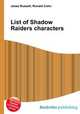List of Shadow Raiders characters, Jesse Russell,Ronald Cohn 