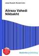 Alireza Vahedi Nikbakht, Jesse Russell,Ronald Cohn 
