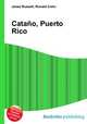 Catano, Puerto Rico, Jesse Russell,Ronald Cohn 