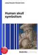 Human skull symbolism, Jesse Russell,Ronald Cohn 