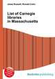 List of Carnegie libraries in Massachusetts, Jesse Russell,Ronald Cohn 