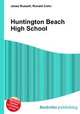 Huntington Beach High School, Jesse Russell,Ronald Cohn 