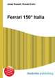 Ferrari 150° Italia, Jesse Russell,Ronald Cohn 