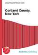 Cortland County, New York, Jesse Russell,Ronald Cohn 