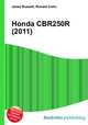 Honda CBR250R (2011), Jesse Russell,Ronald Cohn 