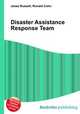 Disaster Assistance Response Team, Jesse Russell,Ronald Cohn 