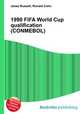 1990 FIFA World Cup qualification (CONMEBOL), Jesse Russell,Ronald Cohn 