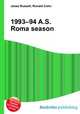 1993–94 A.S. Roma season, Jesse Russell,Ronald Cohn 
