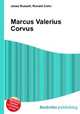 Marcus Valerius Corvus, Jesse Russell,Ronald Cohn 