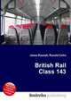 British Rail Class 143, Jesse Russell,Ronald Cohn 