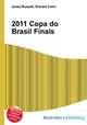 2011 Copa do Brasil Finals, Jesse Russell,Ronald Cohn 