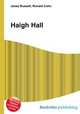 Haigh Hall, Jesse Russell,Ronald Cohn 
