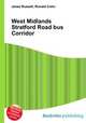 West Midlands Stratford Road bus Corridor, Jesse Russell,Ronald Cohn 